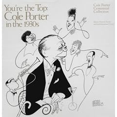 You're The Top: Cole Porter In The 1930s - Cole Porter Centennial Collection