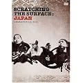 Scratching The Surface: Japan [DVD]
