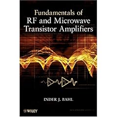 【クリックで詳細表示】Fundamentals of RF and Microwave Transistor Amplifiers： Inder Bahl： 洋書