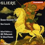 [CD]Reinhold Moritsevich Gliere Reinhold Gliere: Bronze Horseman Suite/Concerto for Horn & Orchestra, Op. 91