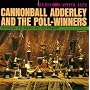 Cannonball Adderley and the Poll Winners