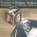 Le Cinema de Francois Truffaut, musique de Georges Delerue