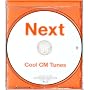 �l�N�X�g Next-Cool CM Tunes-
