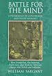 Battle for the Mind: A Physiology of Conversion and Brain-Washing