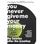 You Never Give Me Your Money: The Beatles After th&hellip Peter Doggett