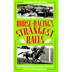 Horse-Racing's Strangest Races