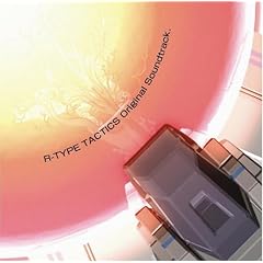 R-TYPE TACTICS �I���W�i���T�E���h�g���b�N