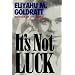 It's Not Luck