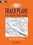 101 Track Plans for Model Railroaders (Model Railroad Handbook)