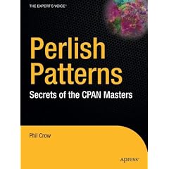 Perlish Patterns: Secrets of the Cpan Masters