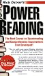Power Reading: The Best, Fastest, Easiest, Most Effective Course On Speedreading and Comprehension Ever Developed!