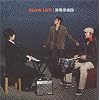 SLOW LIFE