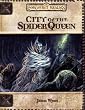 City of the Spider Queen: Forgotten Realms Adventure