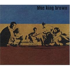 BLUE KING BROWN [IMPORT]