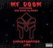 Expektoration...Live Feat. Big Benn Klin
