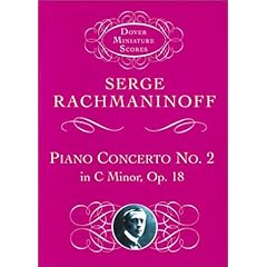 【クリックで詳細表示】Rachmaninoff： Piano Concerto No. 2： In C Minor， Op. 18 (Dover Miniature Scores) [ペーパーバック]