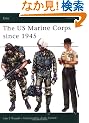 The US Marine Corps since 1945 (Elite)