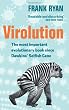 Virolution: Viruses' Astonishing Role in the Evolution of Life on Earth