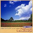 ���g 1/f�̂�炬 Natural Landscape ~���������̂�������~�ؗ��̒���/��������