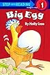 Big Egg (Step into Reading)