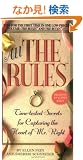 All the Rules: Time-tested Secrets for Capturing the Heart of Mr. Right