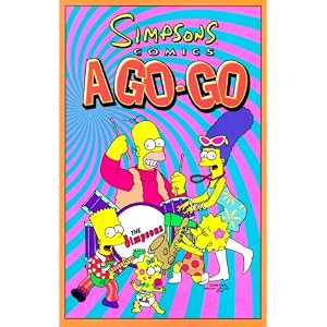 【クリックで詳細表示】Simpsons Comics A-Go-Go (Simpsons Comics Compilations)： Matt Groening： 洋書
