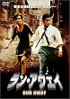 �����E�A�E�F�C-RUN AWAY- [DVD]
