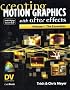 Creating Motion Graphics With After Effects: The Essentials (Dv Expert Series)