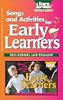 Songs and Activities for Early Learners (Language Arts)