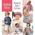 Design It, Knit It: Babies