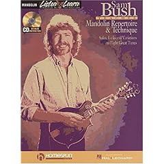 【クリックで詳細表示】Sam Bush Teaches Mandolin Repertoire ＆ Technique： Solos， Licks and Variations to Eight Great Tunes (Listen ＆ Learn) [ペーパーバック]