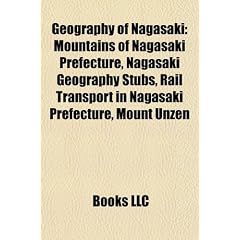Geography of Nagasaki: Mountains of Nagasaki Prefecture, Nagasaki Geography Stubs, Rail Transport in Nagasaki Prefecture, Mount Unzen