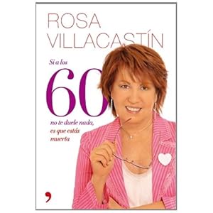 【クリックで詳細表示】Si a los 60 no te duele nada， es que est-s muerta [Perfect]