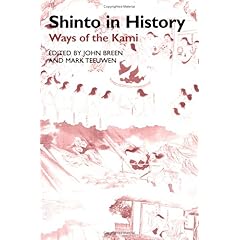 【クリックで詳細表示】Shinto in History： Ways of the Kami [ペーパーバック]