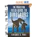 The Princeton Field Guide to Dinosaurs (Princeton Field Guides)