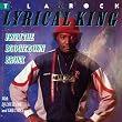 Lyrical King from the Boogie Down Bronx