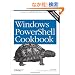 Windows PowerShell Cookbook