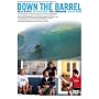 DOWN THE BARREL [DVD]
