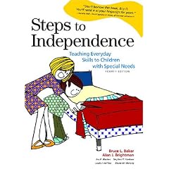 【クリックで詳細表示】Steps to Independence： Teaching Everyday Skills to Children With Special Needs [ペーパーバック]