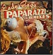 Paparazzi -The Remixes
