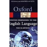 Concise Oxford Companion to the English Language (Oxford Paperback Reference)Tom McArthur�ɂ��