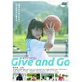 Give and Go�\�M�u �A���h �S�[�\ [DVD]
