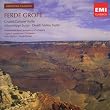 Grofe: Grand Canyon Suite