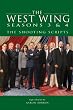 The West Wing Seasons 3 & 4: The Shooting Scripts: Eight Teleplays by Aaron Sorkin (Newmarket Shooting Script)