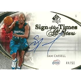 Sam Cassell 2005/06 SP Authentic Sign of The Times All-Star 50������I�i44/50�j / �T�� �L���Z�[��