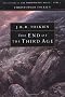 The End of the Third Age: The History of the Lord of the Rings, Part Four (The History of the Lord of the Rings, Part 4)