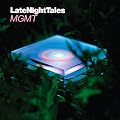 Late Night Tales [MGMT] [����t /�����Վd�l] (BRALN26)