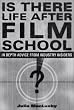 Is There Life After Film School?