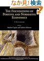 The Foundations of Positive and Normative Economics: A Handbook (Handbooks in Economic Methodologies)