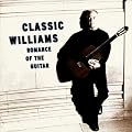 Classic Williams: Romance of the Guitar